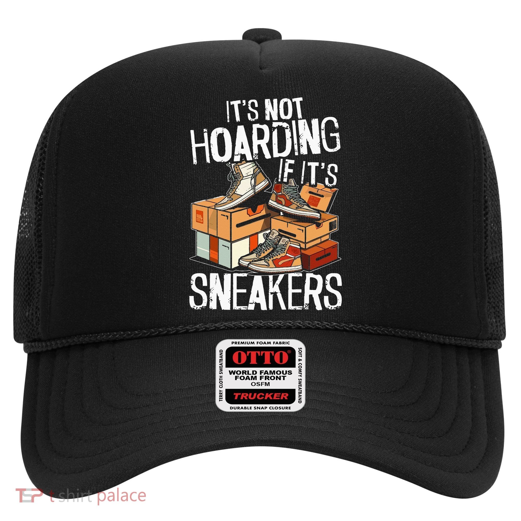 Shoe Collector Sneakerhead Shoe Lover I Love Sneakers Hat