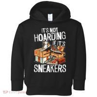 Shoe Collector Sneakerhead Shoe Lover I Love Sneakers Toddler Hoodie thumb 0