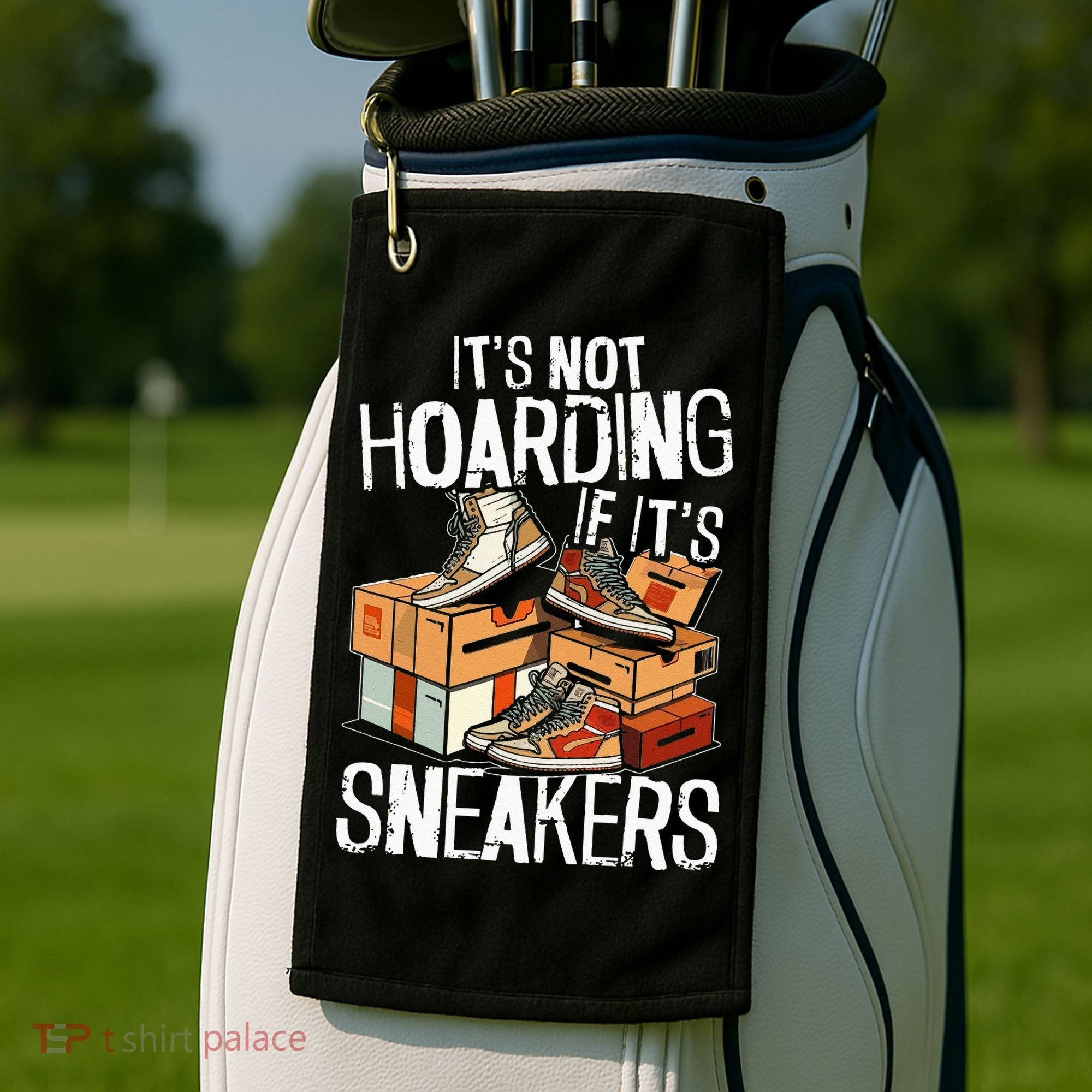 Shoe Collector Sneakerhead Shoe Lover I Love Sneakers Golf Towel