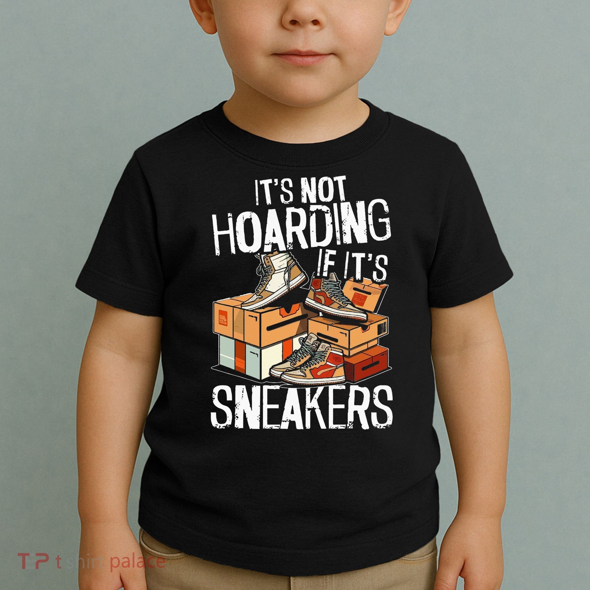 Shoe Collector Sneakerhead Shoe Lover I Love Sneakers Toddler T-Shirt