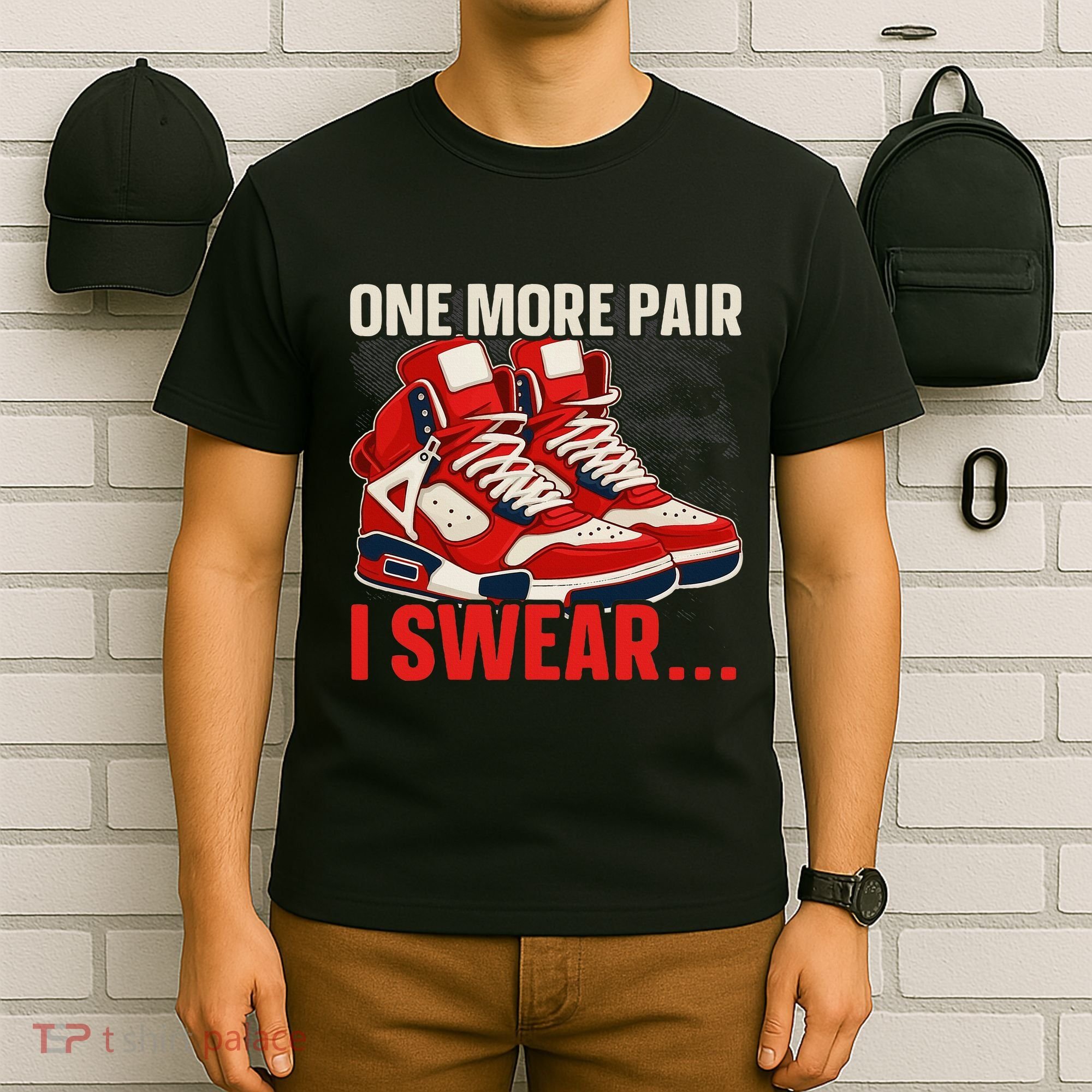 Shoe Collector Sneakerhead Shoe Lover I Love Sneakers T-Shirt