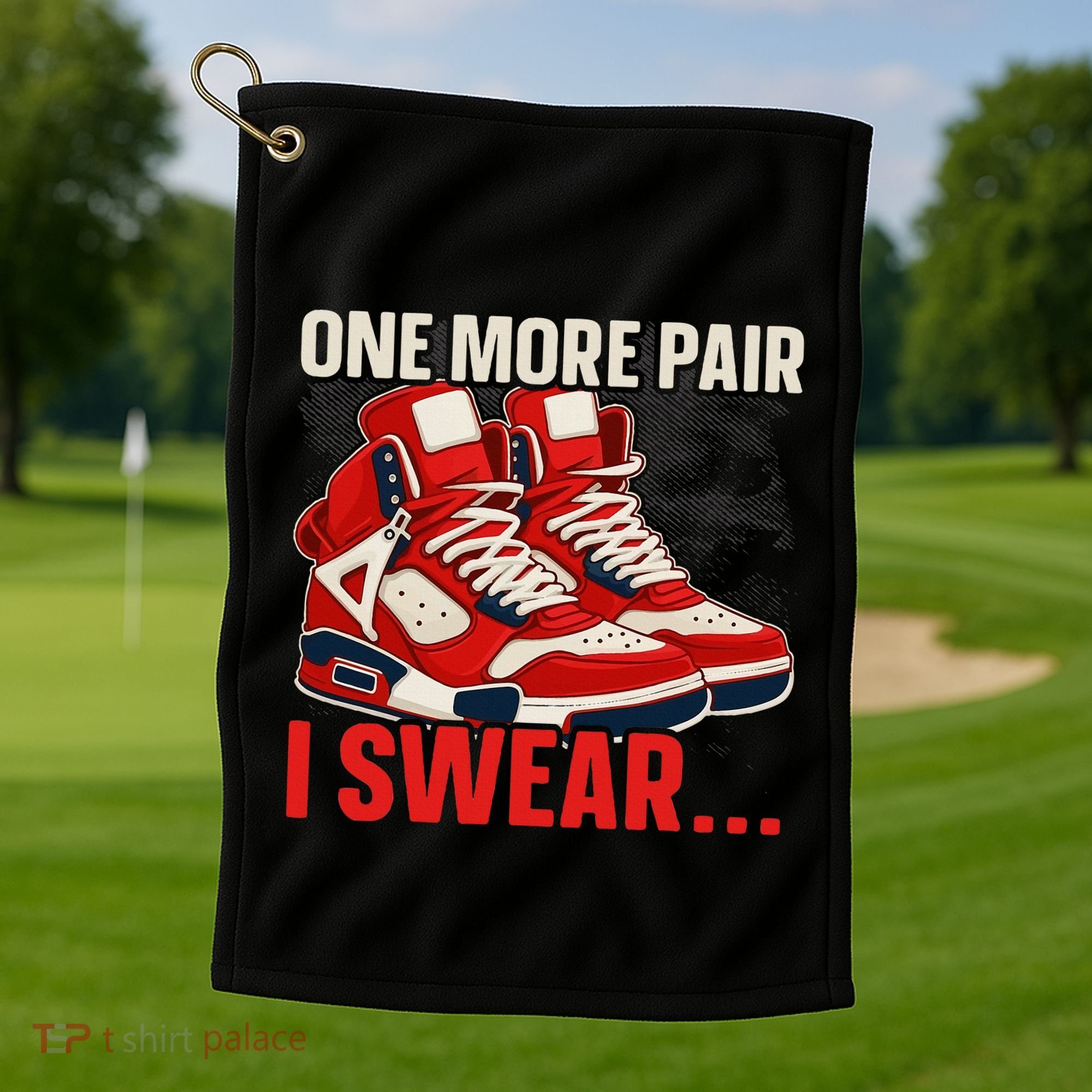 Shoe Collector Sneakerhead Shoe Lover I Love Sneakers Golf Towel