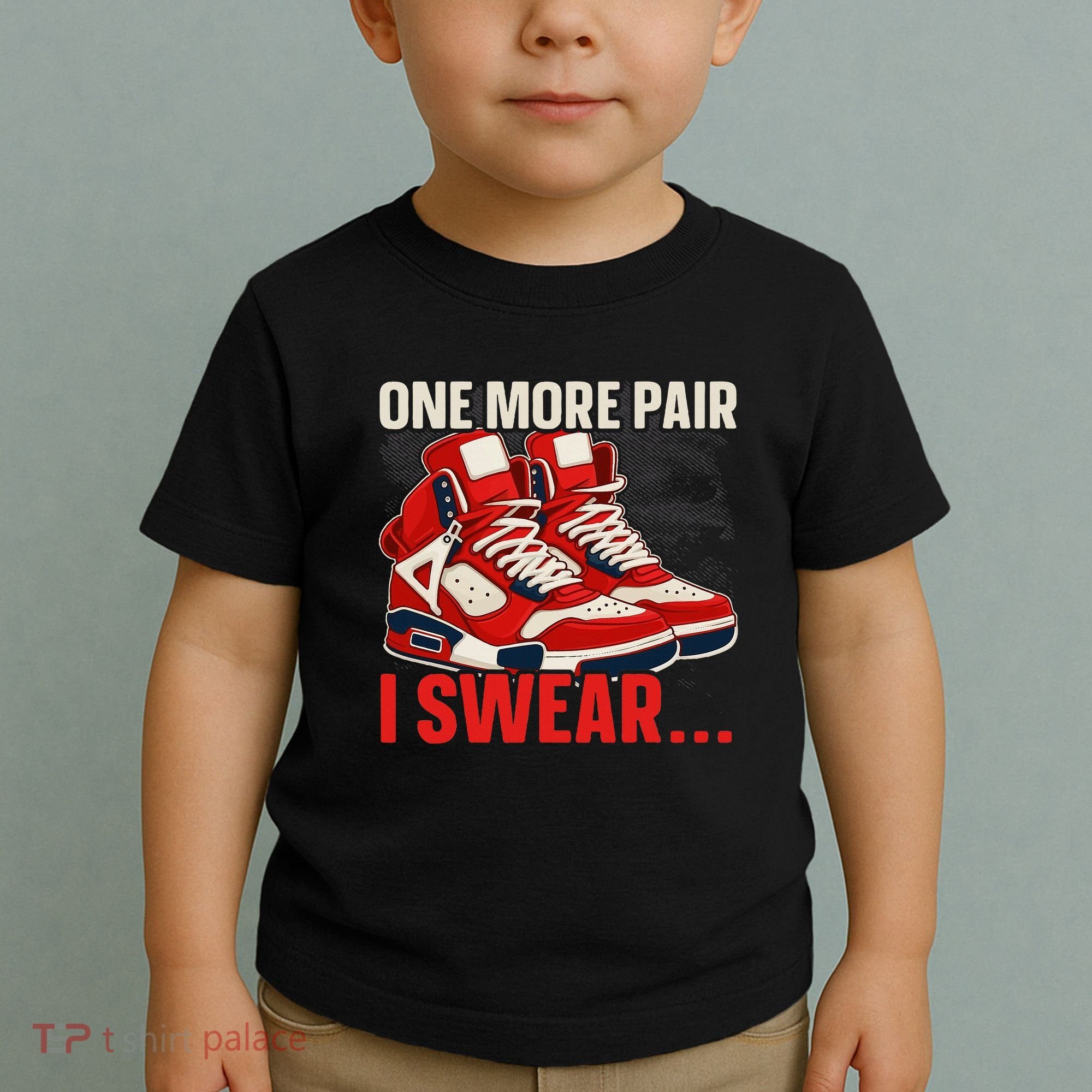 Shoe Collector Sneakerhead Shoe Lover I Love Sneakers Toddler T-Shirt