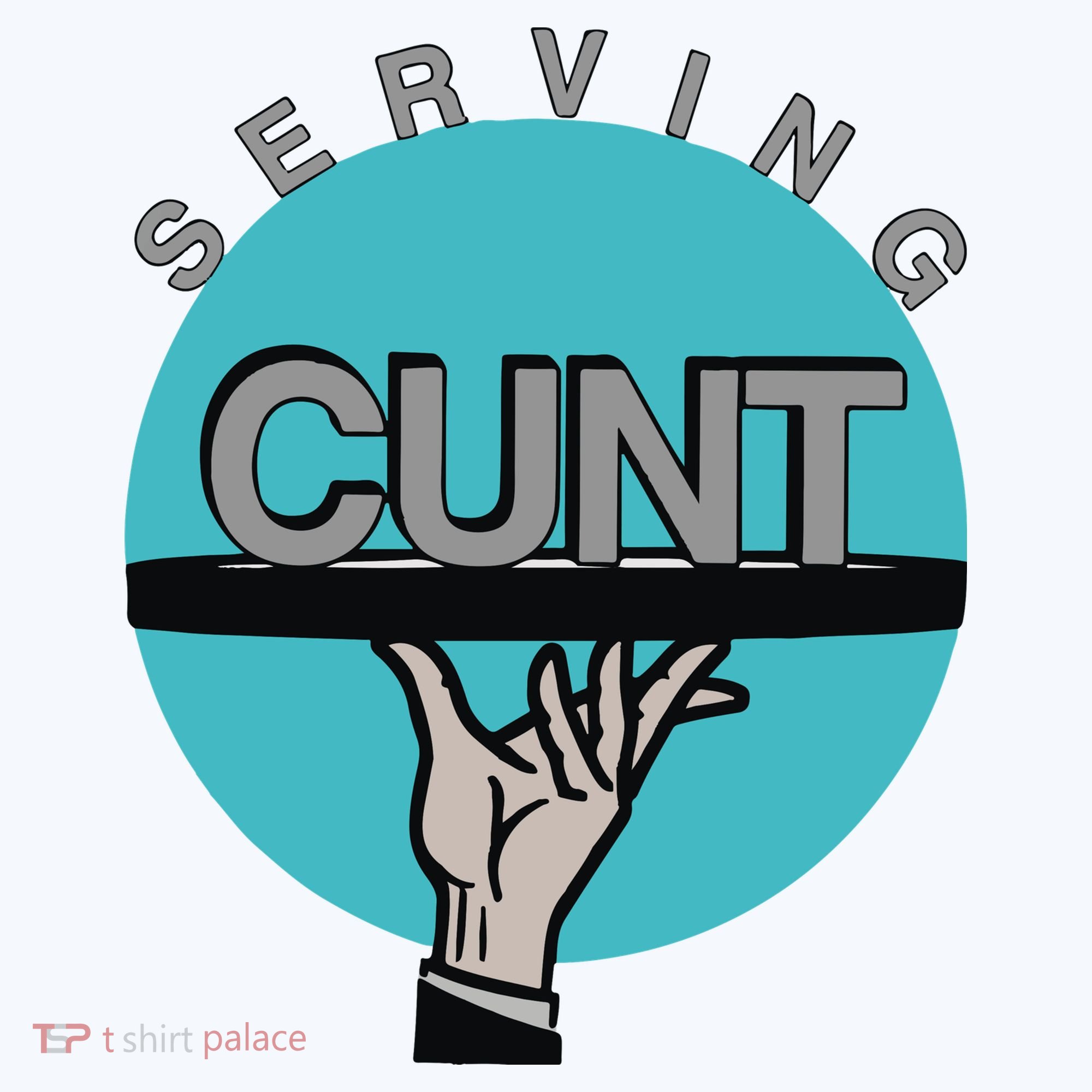 Serving Cunt Hat