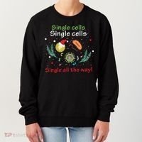Single Cells Single Cells Science Biology Christmas Gift Women's Sweatshirt thumb 0