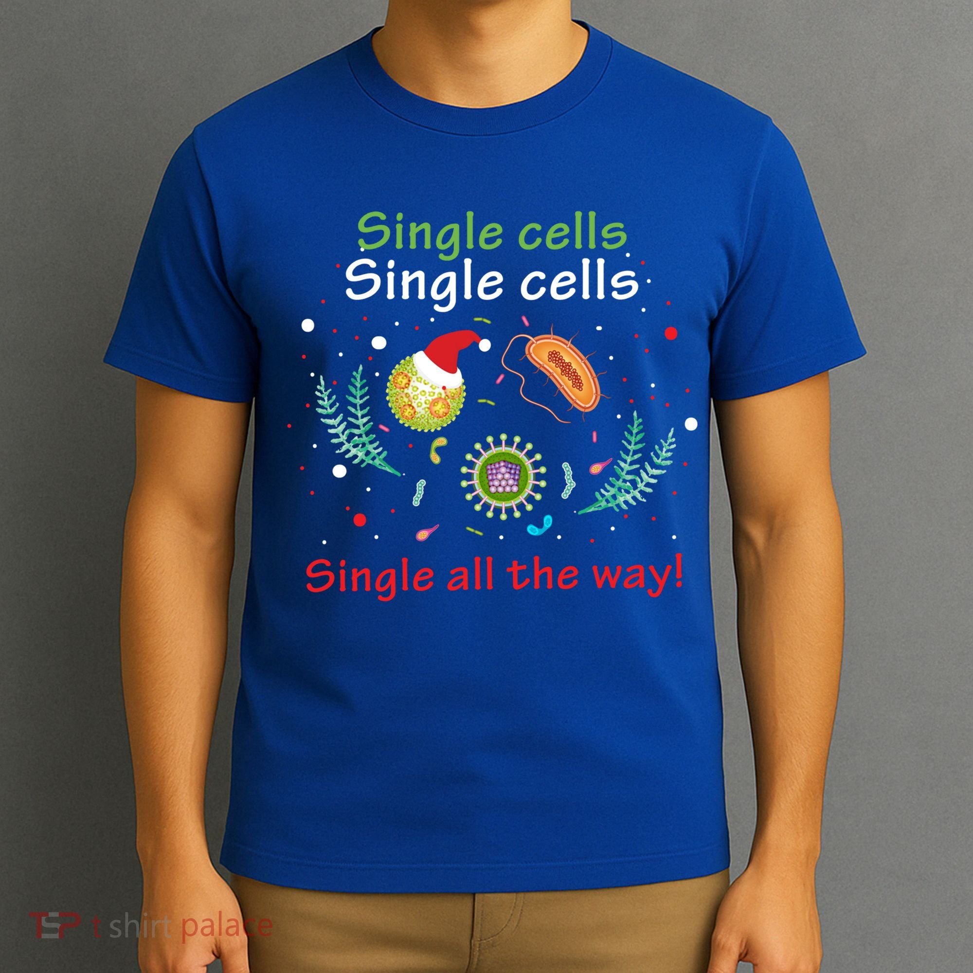 Single Cells Single Cells Science Biology Christmas Gift T-Shirt