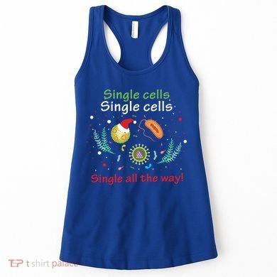 Single Cells Single Cells Science Biology Christmas Gift Women's Tank Top