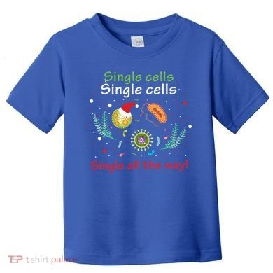 Single Cells Single Cells Science Biology Christmas Gift Toddler T-Shirt