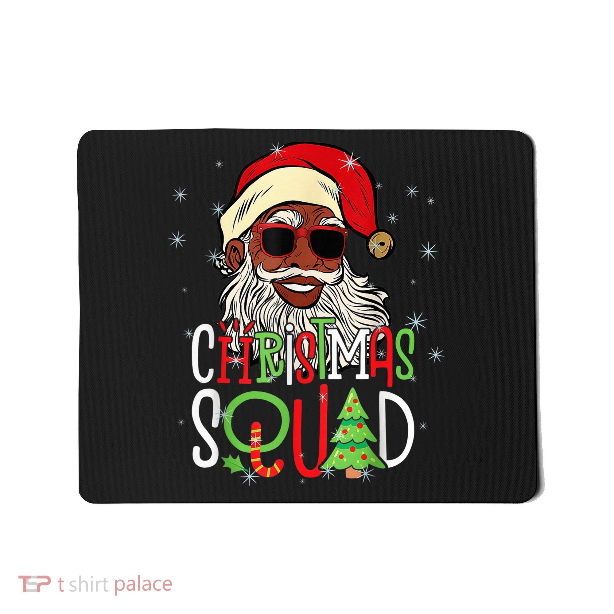 Santa Christmas Squad Black  African American Pajamas Mousepad