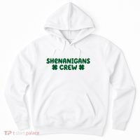 Shenanigans Crew St Patricks Day Hoodie thumb 0