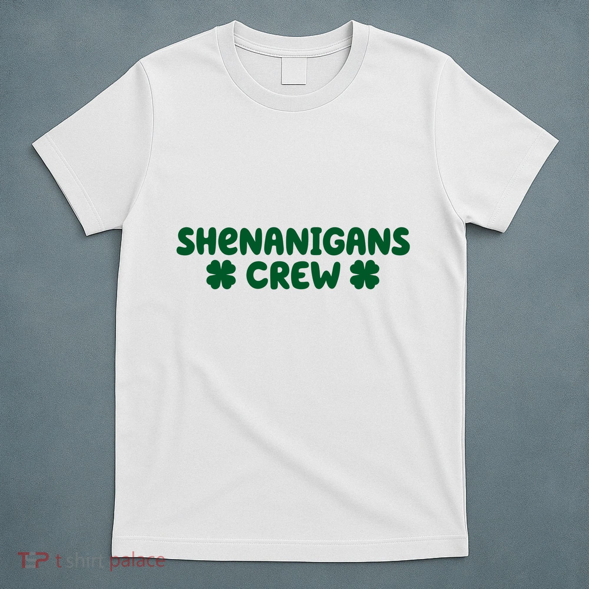 Shenanigans Crew St Patricks Day T-Shirt