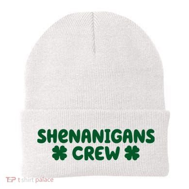 Shenanigans Crew St Patricks Day Beanie