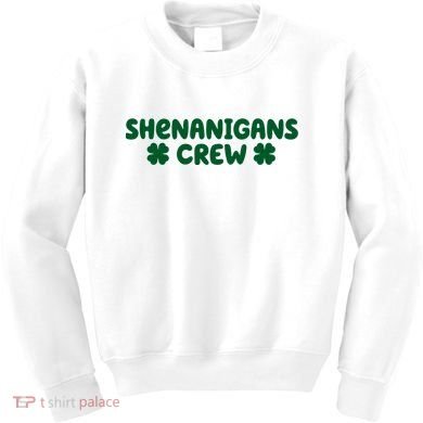 Shenanigans Crew St Patricks Day Kids Sweatshirt