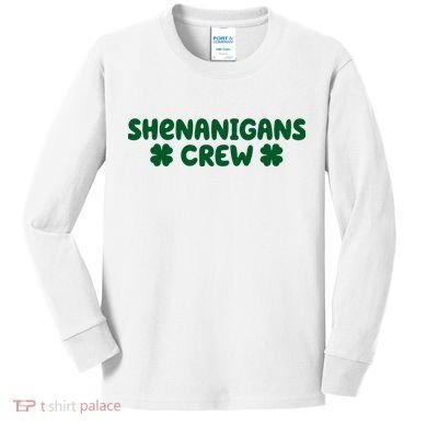 Shenanigans Crew St Patricks Day Kids Long Sleeve Shirt