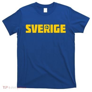 Sverige Cool Swedish Flag Sweden Great Gift T-Shirt