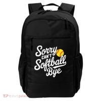 Sorry CanT Softball Bye Softball Mom Cute Gift Backpack thumb 0