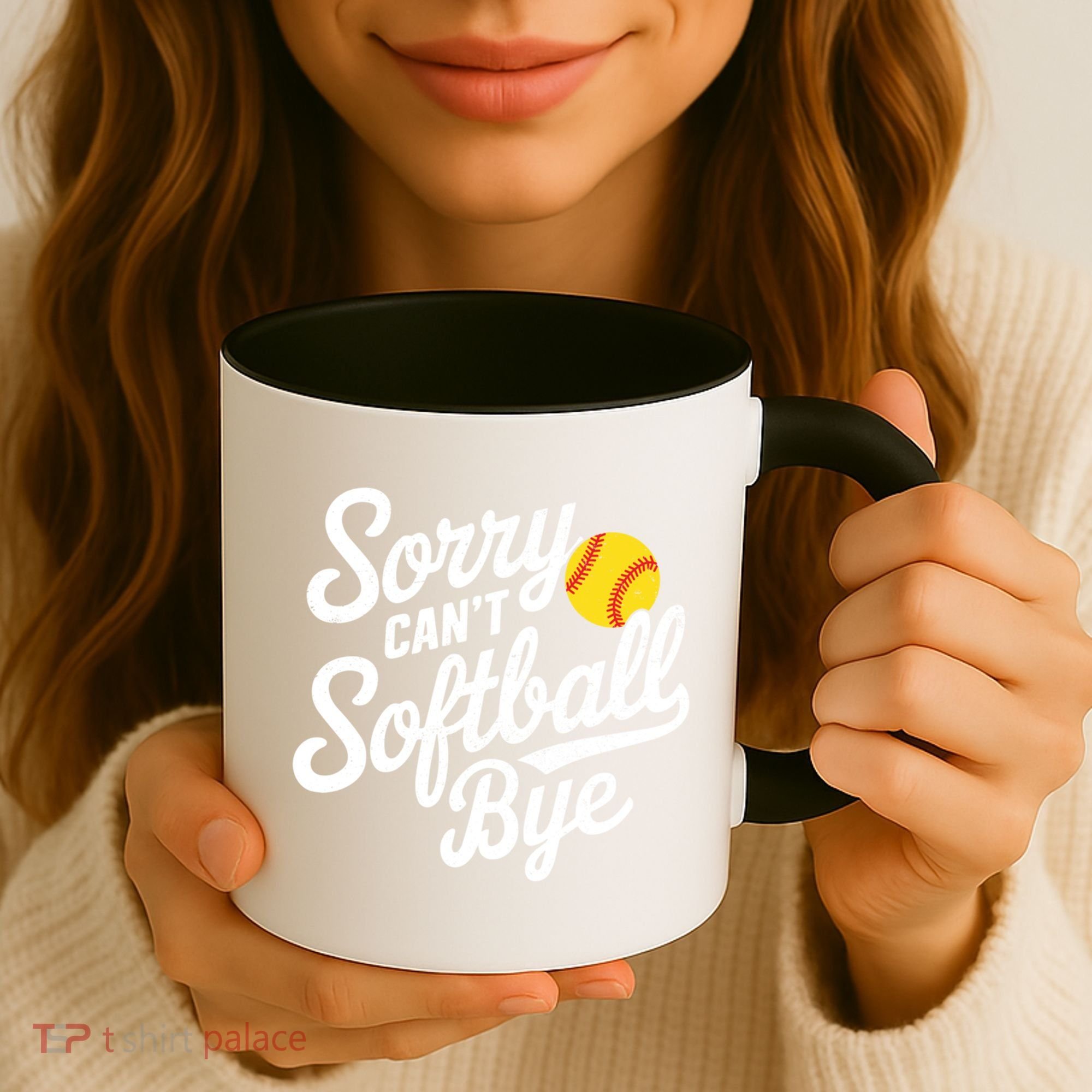 Sorry CanT Softball Bye Softball Mom Cute Gift Coffee Mug