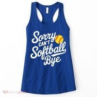 Sorry CanT Softball Bye Softball Mom Cute Gift Women's Tank Top thumb 0