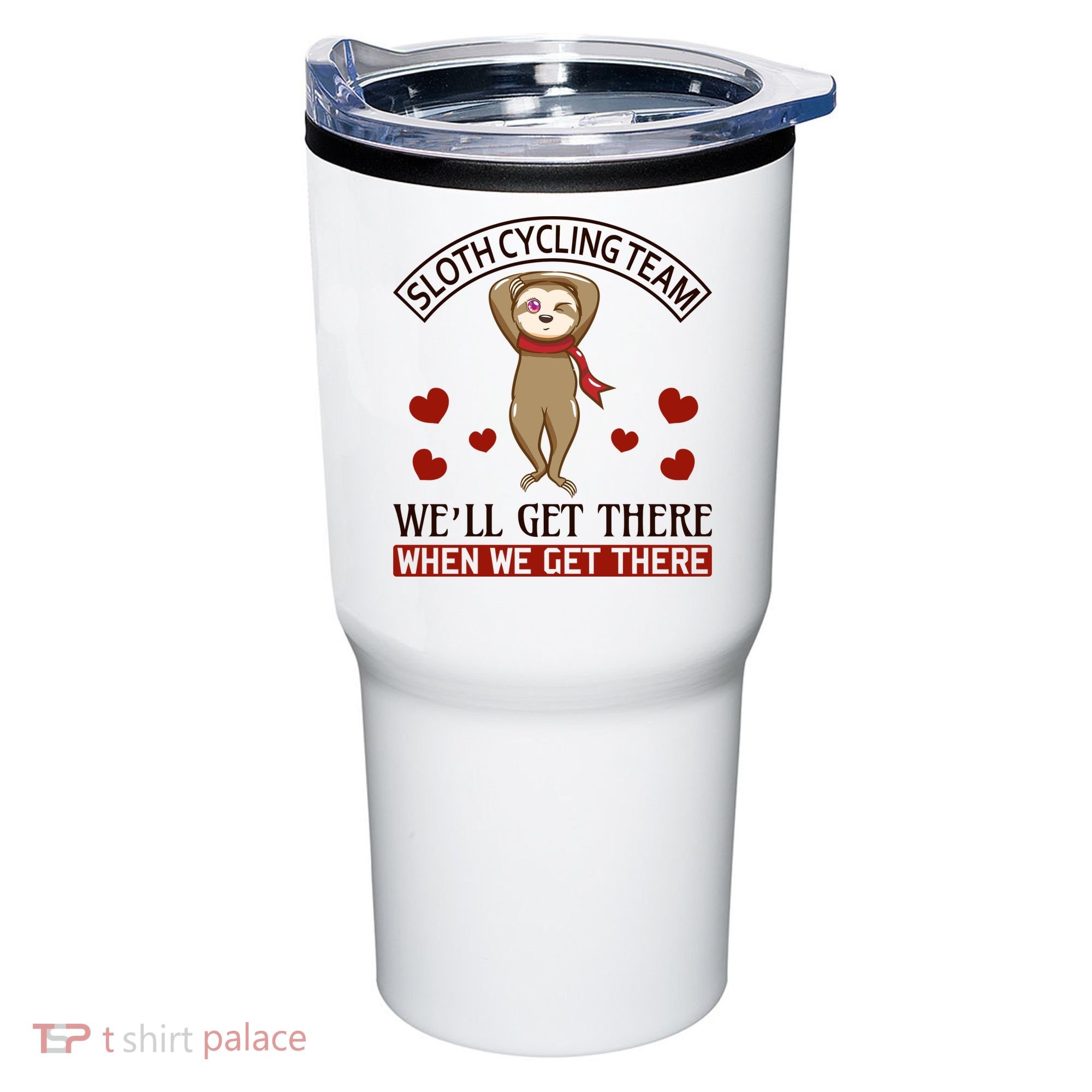 Sloth Cycling Team We'll Get There When We Get There Tumbler