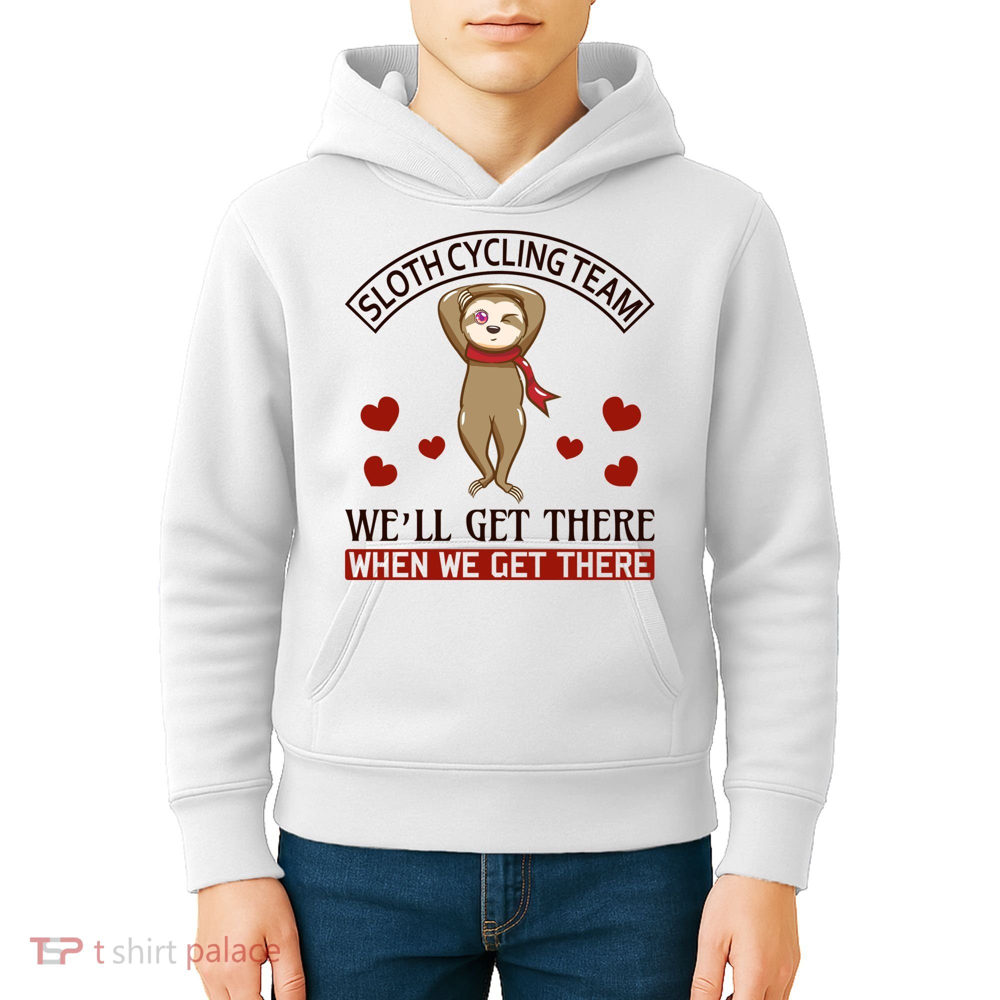 Sloth Cycling Team We'll Get There When We Get There Kids Hoodie