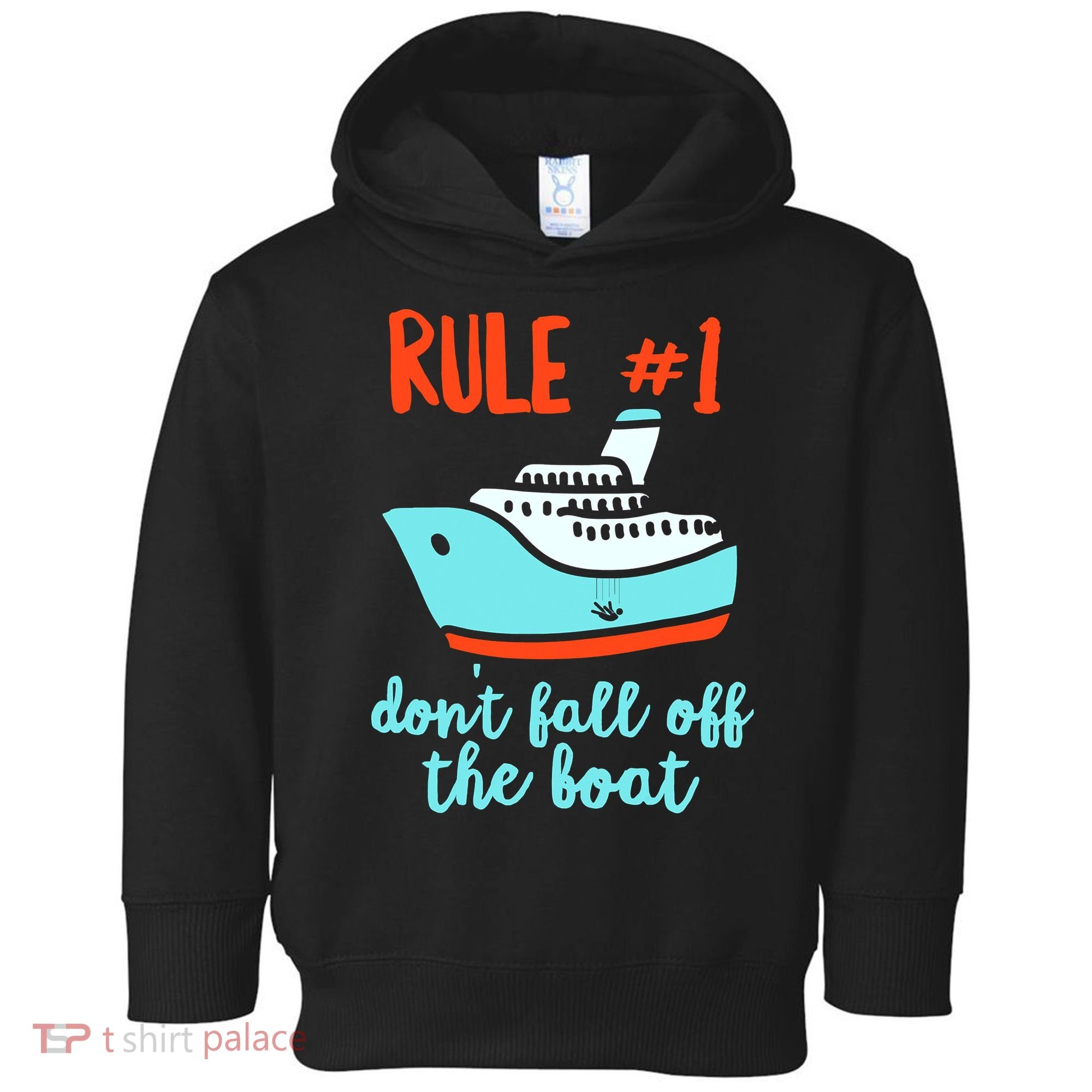 Summer Cruising Trip Funny Don't Fall Off The Boat Toddler Hoodie