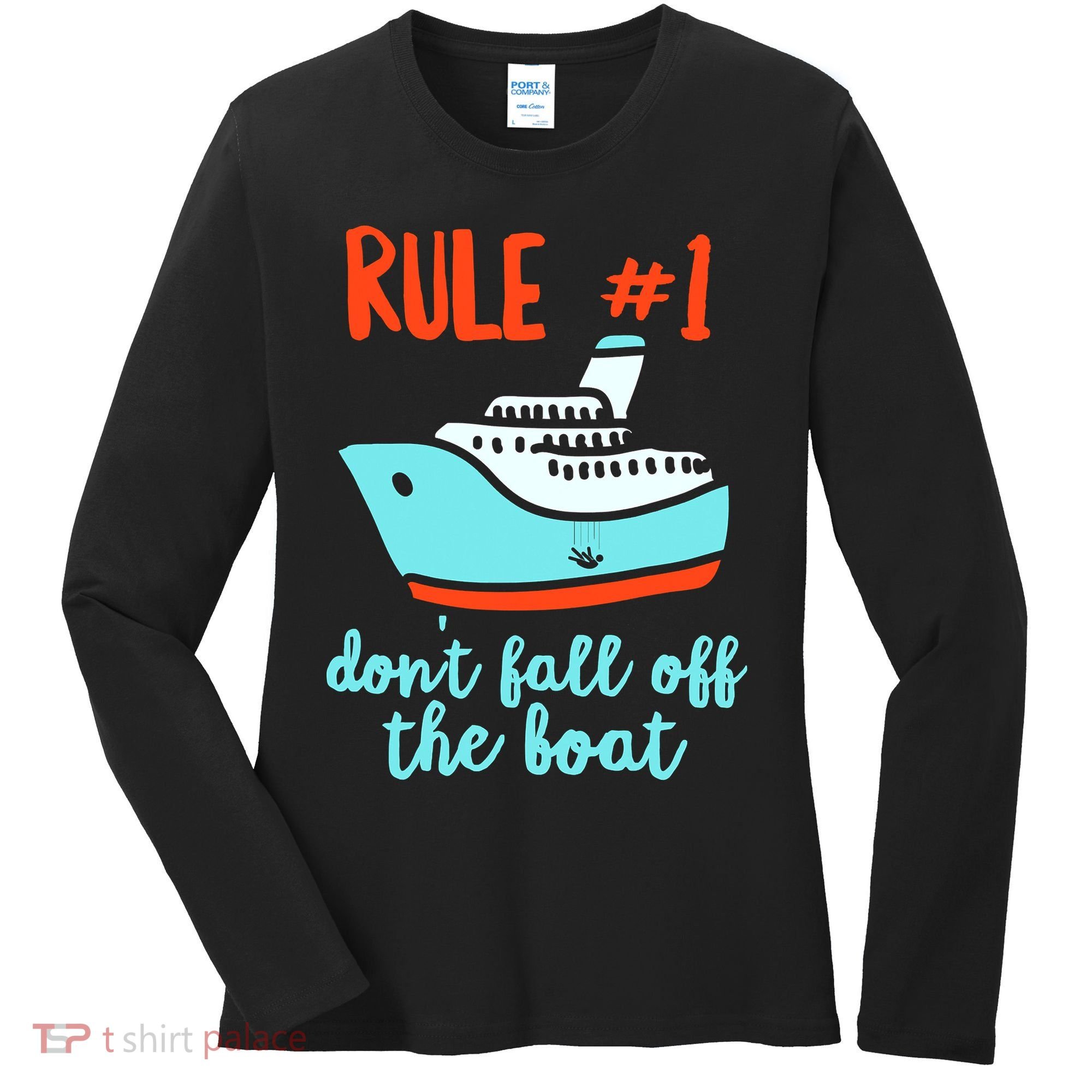 Summer Cruising Trip Funny Don't Fall Off The Boat Women's Long Sleeve Shirt