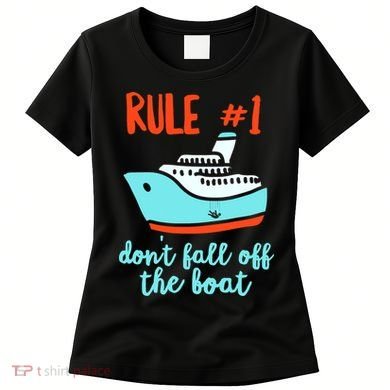 Summer Cruising Trip Funny Don't Fall Off The Boat Women's T-Shirt