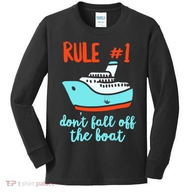 Summer Cruising Trip Funny Don't Fall Off The Boat Kids Long Sleeve Shirt