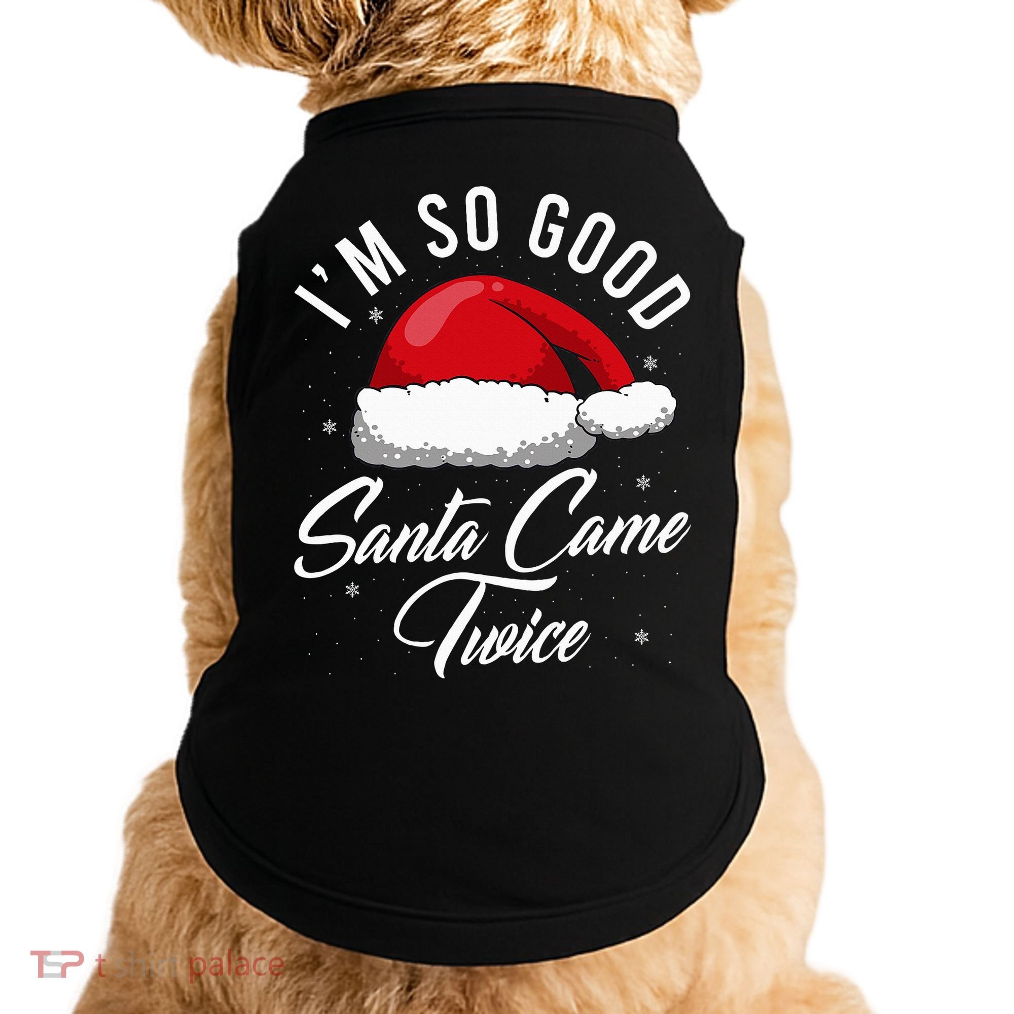 Santa Came Twice Funny Christmas Joke Doggie Tank