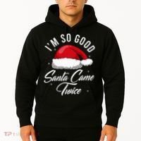 Santa Came Twice Funny Christmas Joke Hoodie thumb 2