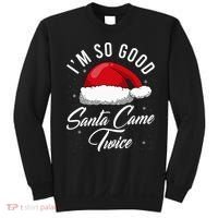 Santa Came Twice Funny Christmas Joke Sweatshirt thumb 0