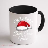 Santa Came Twice Funny Christmas Joke Coffee Mug thumb 1