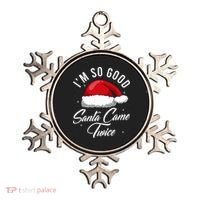 Santa Came Twice Funny Christmas Joke Ornament thumb 0