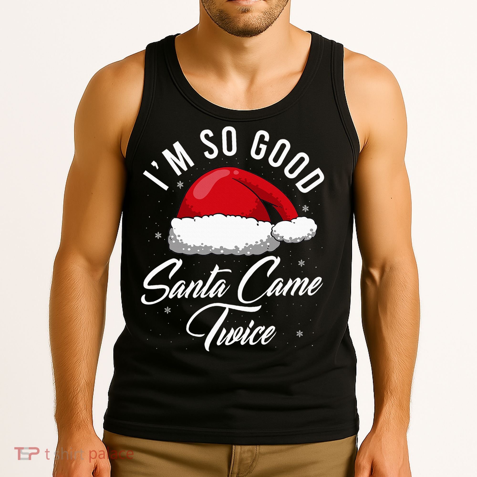 Santa Came Twice Funny Christmas Joke Tank Top