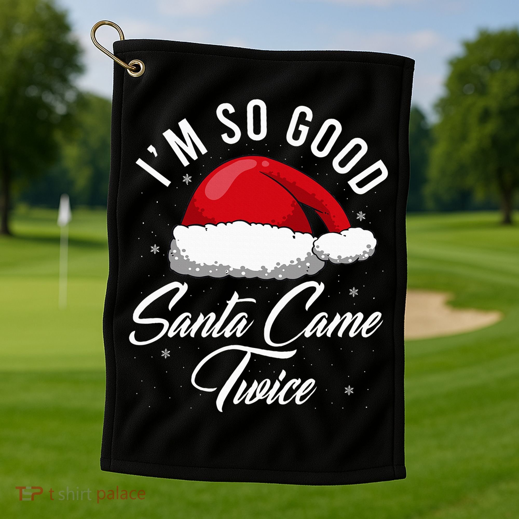 Santa Came Twice Funny Christmas Joke Golf Towel