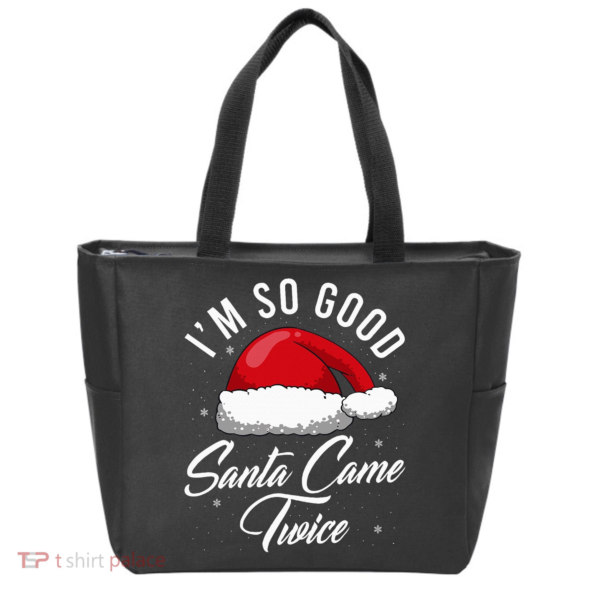 Santa Came Twice Funny Christmas Joke Tote Bag