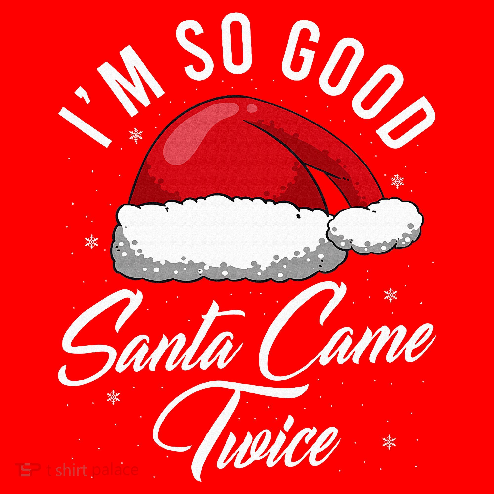 Santa Came Twice Funny Christmas Joke Santa Hat