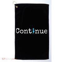 Semicolon Continue Tal Health Awareness Meaningful Gift Golf Towel thumb 0