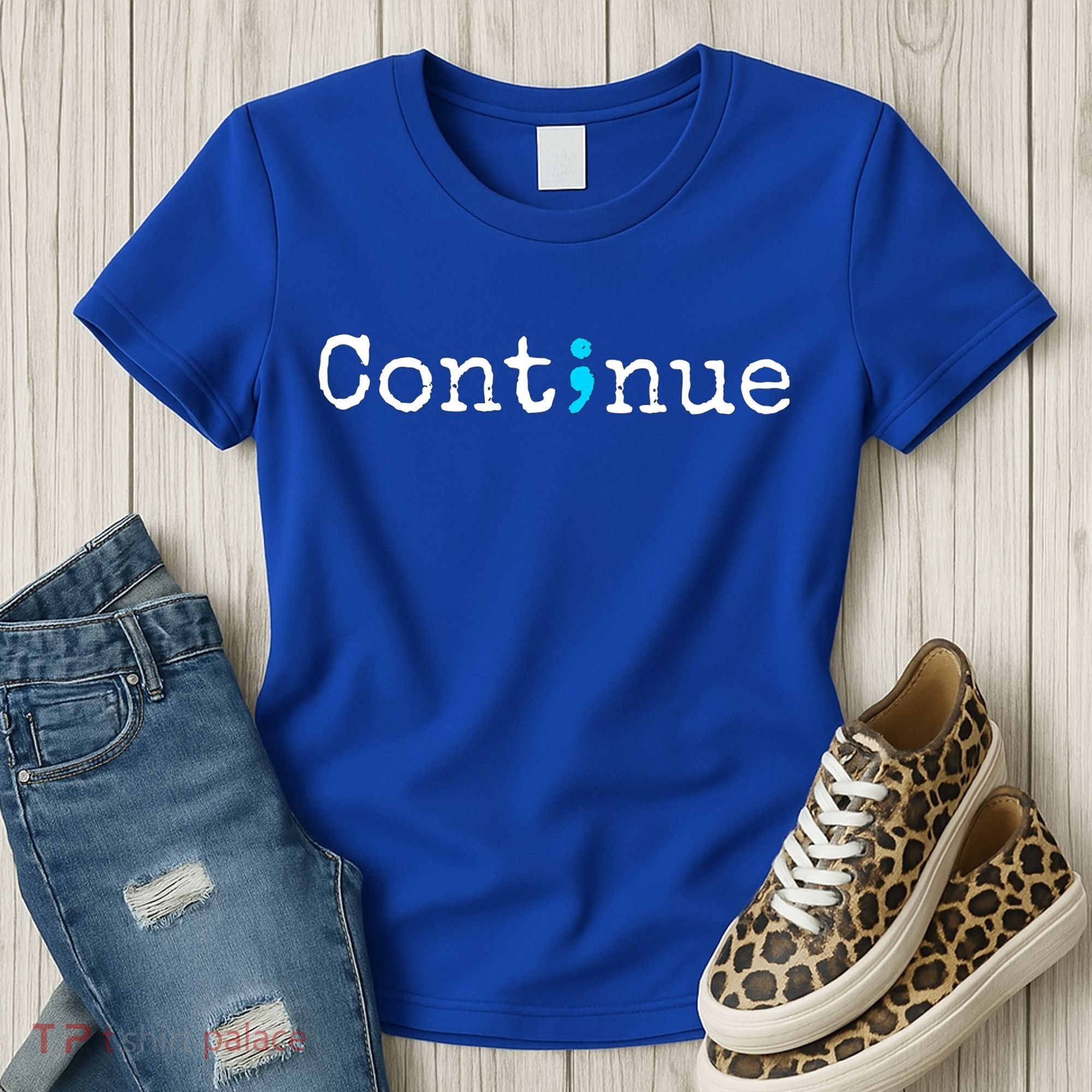 Semicolon Continue Tal Health Awareness Meaningful Gift Women's T-Shirt