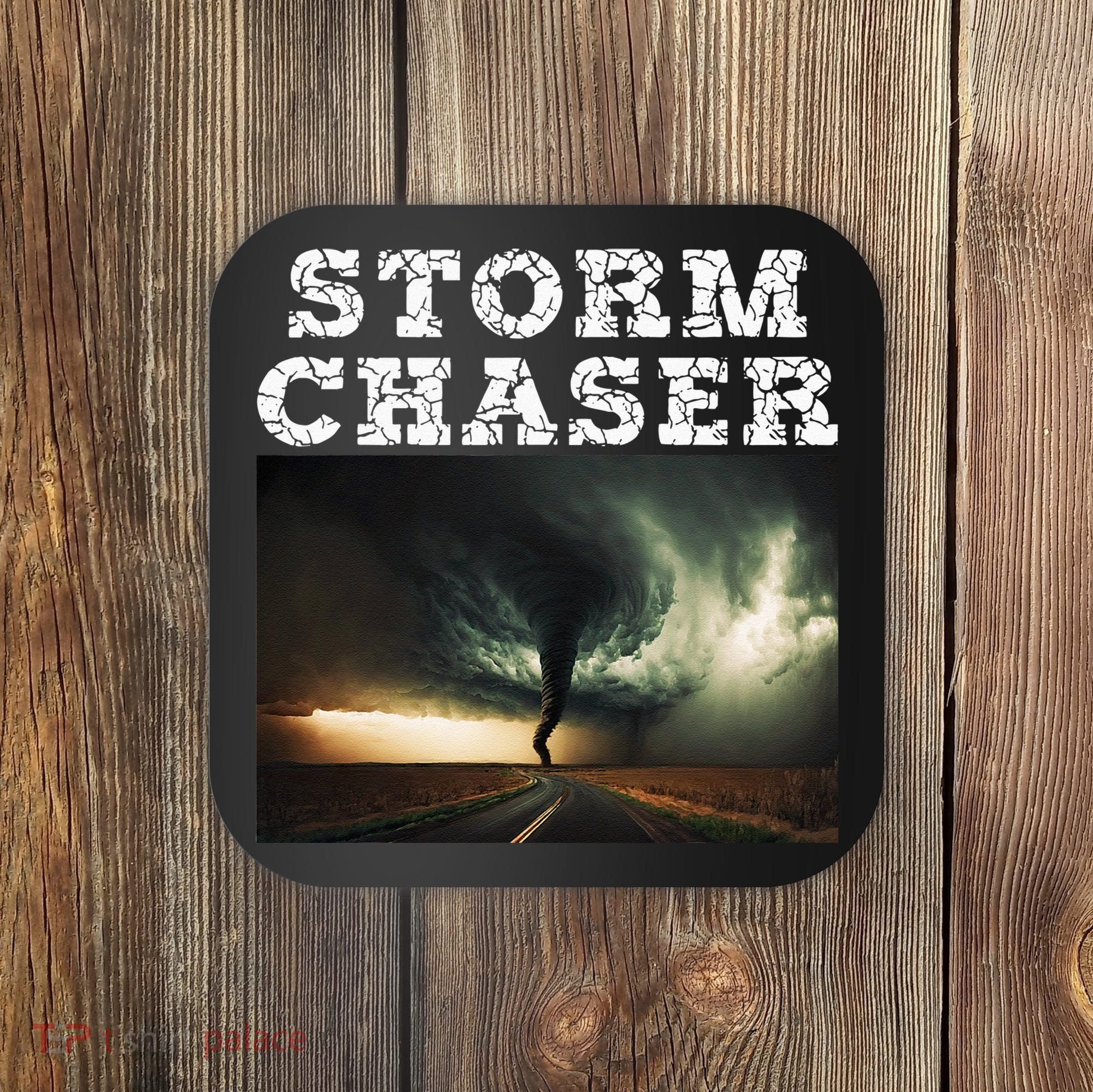 Storm Chaser Tornado Picture Meteorologist Weather Coaster