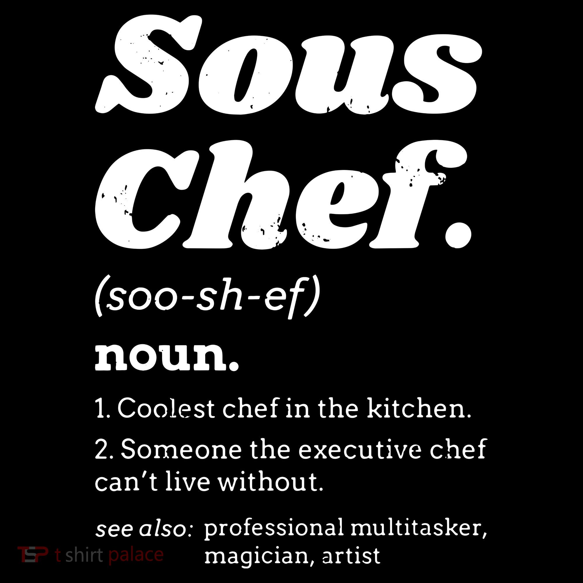 Sous Chef T Funny Definition Sweatshirt