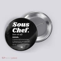 Sous Chef T Funny Definition Button thumb 0