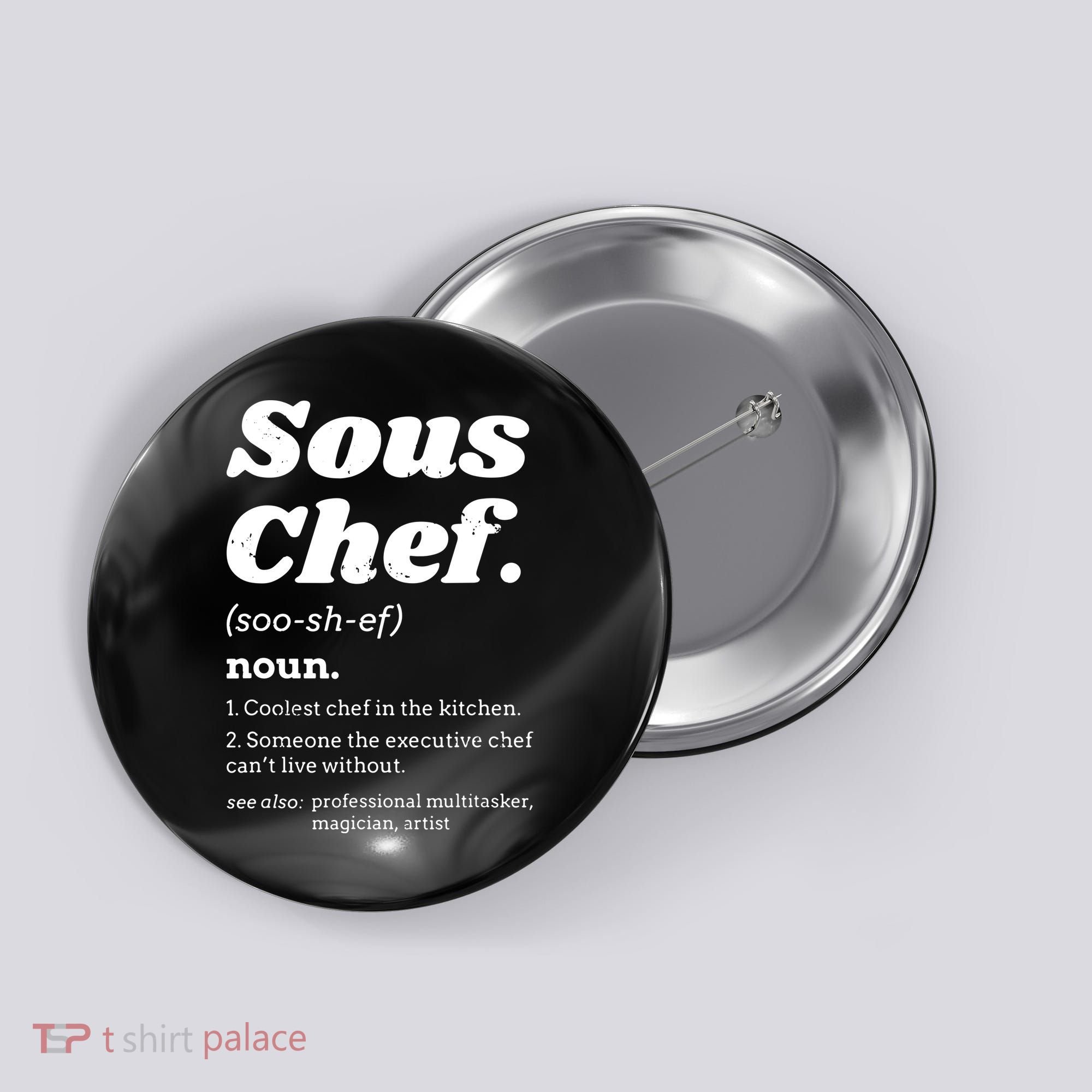 Sous Chef T Funny Definition Button