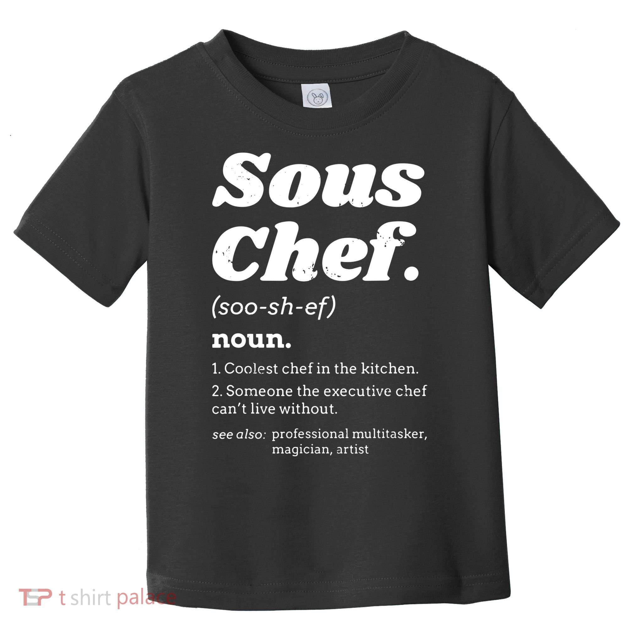 Sous Chef T Funny Definition Toddler T-Shirt