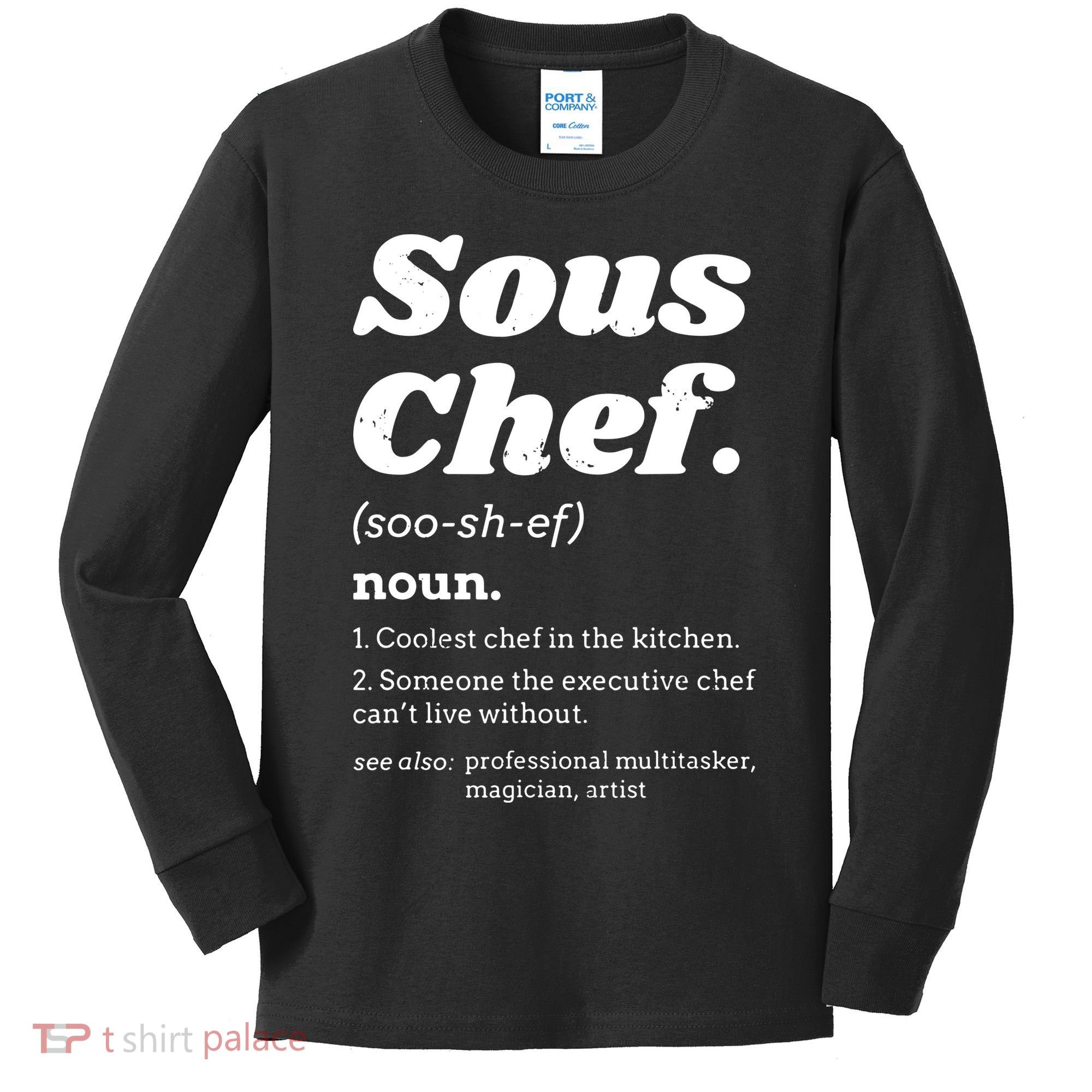 Sous Chef T Funny Definition Kids Long Sleeve Shirt