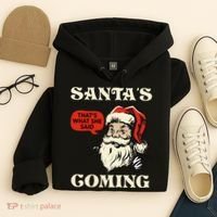 Santa's Coming That's What She Said Christmas Hoodie thumb 4