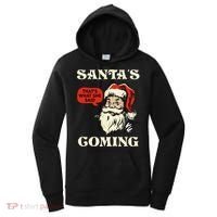 Santa's Coming That's What She Said Christmas Women's Hoodie thumb 0