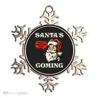 Santa's Coming That's What She Said Christmas Ornament thumb 0