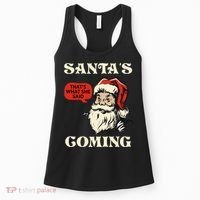 Santa's Coming That's What She Said Christmas Women's Tank Top thumb 0