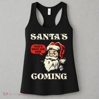 Santa's Coming That's What She Said Christmas Women's Tank Top thumb 3